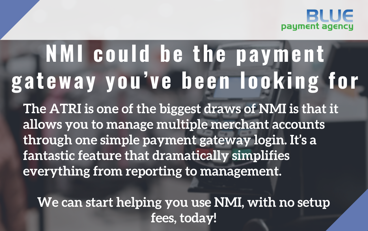 NMI allows you to manage multiple merchant accounts in one payment gateway